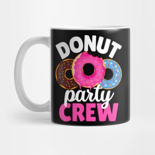 Funny Donut Party Crew Family Girl Birthday Dad Mom Squad Mug